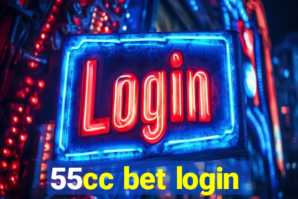 55cc bet login